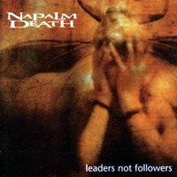 Napalm Death - Leaders Not Followers (cd)